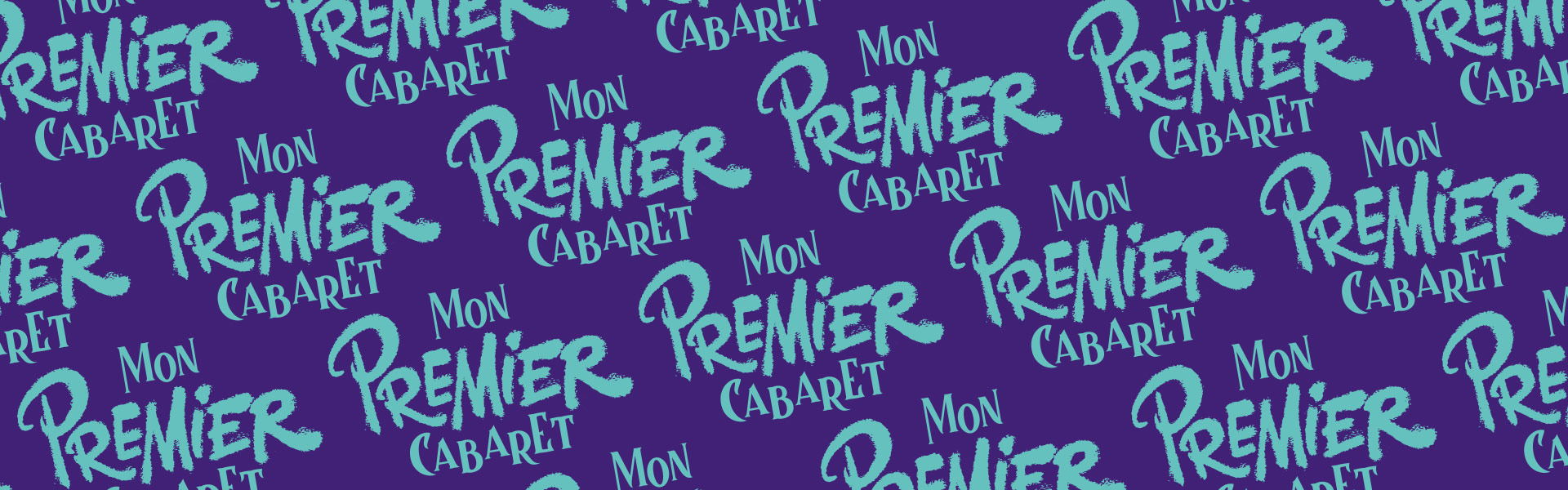 MON PREMIER CABARET
